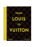 FROM LOUIS TO VUITTON